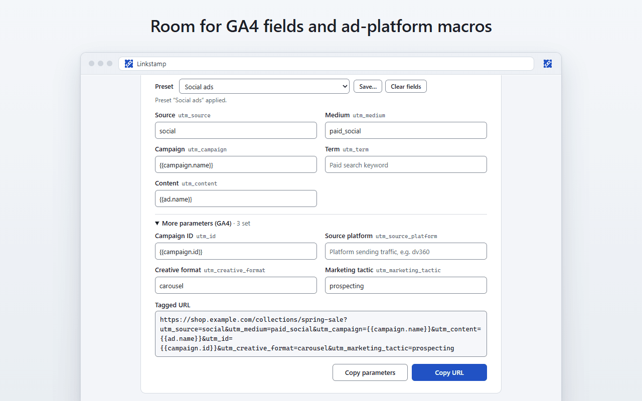 Room for GA4 fields and ad-platform macros. Linkstamp open in a full browser tab with the GA4 parameters expanded; macros such as {{campaign.name}} and {{ad.name}} appear unchanged in the tagged URL.