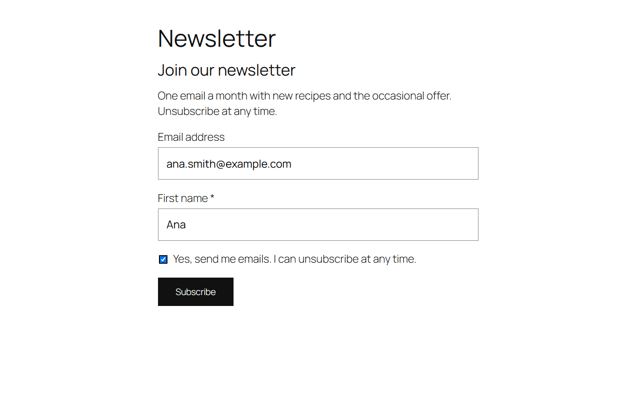 The sign-up form as a visitor sees it, under the heading Join our newsletter: an email address and a first name filled in, the consent checkbox ticked, and a Subscribe button, all in the theme's fonts and button style.